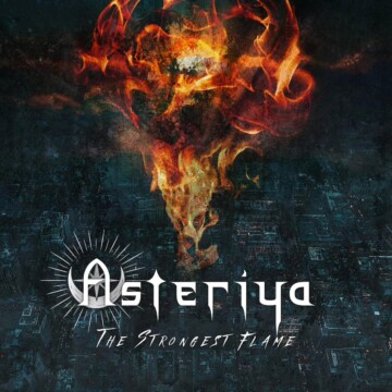 Asteriya – The Strongest Flame