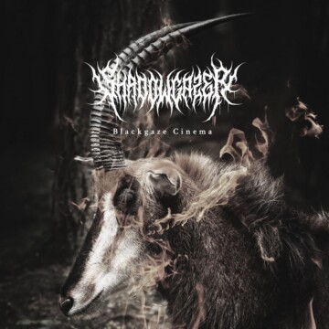 Shadowgazer – Blackgaze Cinema