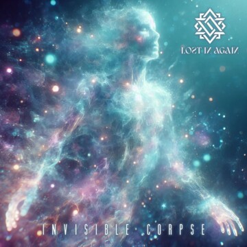 Lost in Again – Invisible Corpse