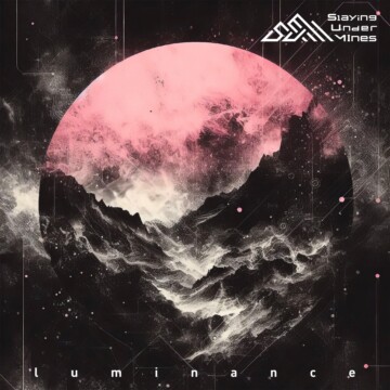 Slaying Under MInes – Luminance