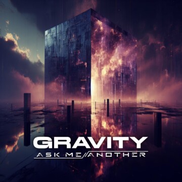 Ask Me Another – Gravity
